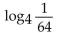 Find the exact value of the logarithmic expression. - 