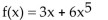 <strong>State whether the function is a polynomial function or not. If it is, give its degree. If it is not, tell why not. </strong> A)Yes; degree 5 B)Yes; degree 1 C)Yes; degree 6 D)Yes; degree 3