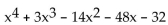 <strong>Form a polynomial whose zeros and degree are given. Use a leading coefficient of 1. Zeros: -4, 1, 2, 4; degree 4</strong> A) B) C) D)