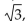 <strong>For the polynomial, list each real zero and its multiplicity. Determine whether the graph crosses or touches the x-axis at each x -intercept. </strong> A)0, multiplicity 1, crosses x-axis; multiplicity 1, crosses x-axis; , multiplicity 1, crosses x-axis B)0, multiplicity 1, touches x-axis; multiplicity 1, touches x-axis; , multiplicity 1, touches x-axis ) , multiplicity 1, touches x-axis; , multiplicity 1, touches x-axis C)0, multiplicity 1D