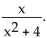 <strong>Find the value for the function. Find f(-x)when f(x)= </strong> A) B) C) D)