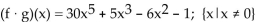 <strong>For the given functions f and g, find the requested function and state its domain. f(x)= Find f ∙ g.</strong> A) all real numbers B) all real numbers C)( D) all real numbers
