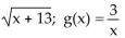 <strong>For the given functions f and g, find the requested function and state its domain. f(x)= Find f ∙ g.</strong> A) B) C) D)