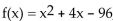 Answer the question about the given function. -Given the function list the x-intercepts, if any, of the graph of f.
