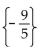 <strong>Solve the equation. 6x - 4 + 7(x + 1)= -5x - 7</strong> A) B)1 C) D){-5}