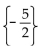 <strong>Solve the equation. </strong> A) B){-5} C) D)no solution