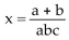 <strong>Solve the equation. The letters a, b, and c are constants. </strong> A) B)x = abc C) D)