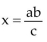 <strong>Solve the equation. The letters a, b, and c are constants. </strong> A) B) C) D)