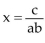 <strong>Solve the equation. The letters a, b, and c are constants. </strong> A) B) C) D)