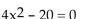 <strong>Write the word or phrase that best completes each statement or answers the question. </strong> A) B){6} C){-5, 5} D){10}