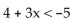 Write the inequality obtained by performing the indicated operation on the given inequality. -Multiply each side of the inequality by -5.