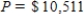 <strong>The Country Workshop's total weekly profit (in dollars) realized in manufacturing and selling its rolltop desks is given by the profit function ​   ​ Where x stands for the number of finished units and y stands for the number of unfinished units manufactured and sold each week. Find the average weekly profit if the number of finished units manufactured and sold varies between 180 and 200 and the number of unfinished units varies between 100 and 120 per week. Please round your answer to the nearest dollar, if necessary. ​</strong> A)   per week B)   per week C)   per week D)   per week E)   per week <div style=padding-top: 35px> 