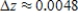 <strong>Find the approximate change in z when the point   changes from   to   . ​   ; from   to   ​</strong> A) ​   B)   C) ​   D) ​   E) ​   <div style=padding-top: 35px> 