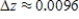 <strong>Find the approximate change in z when the point   changes from   to   . ​   ; from   to   ​</strong> A) ​   B)   C) ​   D) ​   E) ​   <div style=padding-top: 35px> 
