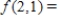 Let . Compute the following. __________ __________ __________ __________