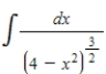 Use the formula ​   ​ To find the integral. ​   ​