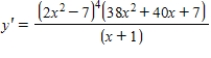 <strong>Use logarithmic differentiation to find the derivative of the function. </strong> A) B) C) D) E)