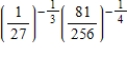 Evaluate the expression. ​   ​