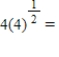 Evaluate the expression. ​   __________