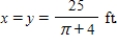 <strong>A Norman window has the shape of a rectangle surmounted by a semicircle (see the accompanying figure). If a Norman window is to have a perimeter of 25 ft, what should its dimensions be in order to allow the maximum amount of light through the window? </strong> A) B) C) D) 