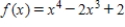 Find the inflection points, if any, of the following function. Otherwise, answer no solution. ​  