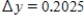 <strong>Let f be the function defined by . Find the approximate change in y if x changes from 2 to 2.05. Find the actual change in y if x changes from 2 to 2.05. </strong> A) , B) , C) , D) ,