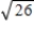 <strong>Use a differential to approximate the quantity to the nearest thousandth. </strong> A) B) C)