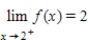 <strong>Use the graph of the function f to find , and if the limit exists. </strong> A) ; ; does not exist B) ; ; C) ; ; D) ; ; does not exist