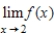 Use the graph of the function f to find , and , if the limit exists. If it does not, answer none. = __________ = __________ = __________ 