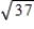 <strong>Find the distance between the points and . </strong> A) 11 B) C) 61 D) E) 37