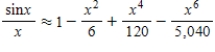 Use the sixth Taylor polynomial approximation of to obtain an approximation of the given integral. Round your answer to the nearest tenth, if necessary. __________