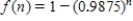 Of the microprocessors manufactured by a microelectronics firm for use in regulating fuel consumption in automobiles, are defective. It can be shown that the probability of getting at least one defective microprocessor in a random sample of n microprocessors is . Consider the sequence defined by . Write down the terms a<sub>1</sub>, a<sub>10</sub>, a<sub>100</sub>, and a<sub>1000</sub> of the sequence . a<sub>1</sub>=__________ Round the answer to three decimal places, if necessary. a<sub>10</sub>=__________ Round the answer to five decimal places, if necessary. a<sub>100</sub>=__________ Round the answer to nine decimal places, if necessary. a<sub>1000</sub>=__________ Round the answer to the nearest whole number, if necessary. Evaluate . __________