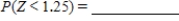 Find the value of the probability of the standard normal variable Z corresponding to the shaded area under the standard normal curve. Round your answer to four decimal places. ​ ​   ​   ​  <div style=padding-top: 35px> 