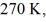 <strong>Heat engines: A real (non-Carnot) heat engine, operating between heat reservoirs at temperatures of and performs 2.4 kJ of net work and rejects of heat in a single cycle. The thermal efficiency of this heat engine is closest to</strong> A) 0.21. B) 0.19. C) 0.17. D) 0.23. E) 0.25.