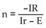 <strong>Solve the formula for the specified variable. for n</strong> A) B)n = IR(Ir -E) C) D)