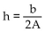 <strong>Solve the formula for the specified variable. for h</strong> A) B) C) D)
