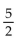 <strong>Write the fraction in lowest terms.  </strong> A)2 B)   C)   D)   <div style=padding-top: 35px> 