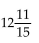<strong>Add. Write the answer in lowest terms.  </strong> A)   B)   C)   D)1   <div style=padding-top: 35px> 