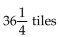 <strong>Solve the problem. The floor of a rectangular room is to be tiled with   foot square tiles along a 1   foot wall. How many tiles will be needed along the wall?</strong> A)   B)38 tiles C)   D)   <div style=padding-top: 35px> 