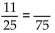 <strong>Write an equivalent fraction using the given denominator.  </strong> A)33 B)66 C)3 D)11 <div style=padding-top: 35px> 
