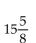 <strong>Add. Write the answer in lowest terms.  </strong> A)   B)   C)8 D)3 <div style=padding-top: 35px> 