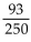 <strong>Write as a fraction in lowest terms. 0.744</strong> A)   B)   C)   D)   <div style=padding-top: 35px> 