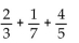 <strong>Add. Write your answer in lowest terms.  </strong> A)   B)1   C)   D)   <div style=padding-top: 35px> 
