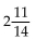 <strong>Perform the operation and reduce to lowest terms.  </strong> A)   B)   C)   D)   <div style=padding-top: 35px> 