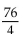 Change the improper fraction to a whole or mixed number. - 