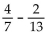 Subtract. Write the answer in lowest terms. - 