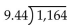 <strong>Perform the indicated operation. (Round to the nearest thousandths when necessary.)</strong> A)123.805 B)123.305 C)12.331 D)12.381