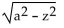 <strong>Find the distance between the pair of points. Where appropriate, give an approximation to three decimal places. (a, 0)and (0, z)</strong> A) B) C) D)