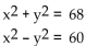 <strong>Solve. </strong> A)(-8, -2), (-2, -8) B)(8, 2), (2, 8), (-8, -2), (-2, -8) C)(8, -2), (8, 2) D)(8, 2), (-8, 2), (8, -2), (-8, -2)