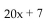 <strong>Find the requested composition of functions. Given f(x)= 5x + 12 and g(x)= 4x - 1, find f°g(x).</strong> A) B) C) D)